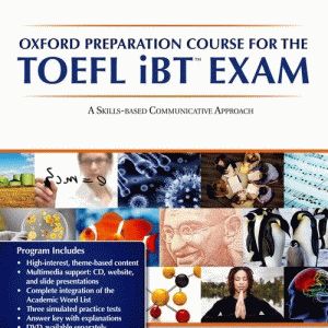 Oxford Preparation Course for the TOEFL iBT™ Exam Student's Book Pack with Audio CDs and website access code